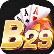 B29 - Trang Chủ Tải B29 Club Chính Thức Cho APK/IOS